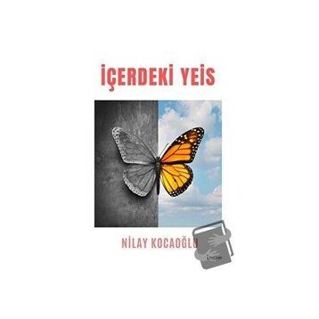 İçerdeki Yeis - Nilay Kocaoğlu