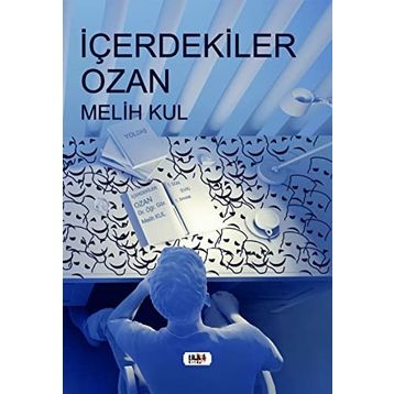 İçerdekiler Ozan - Melih Kul