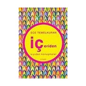 İçeriden Kıyıdan Konuşmalar - Ece Temelkuran