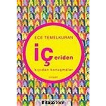 İçeriden Kıyıdan Konuşmalar - Ece Temelkuran
