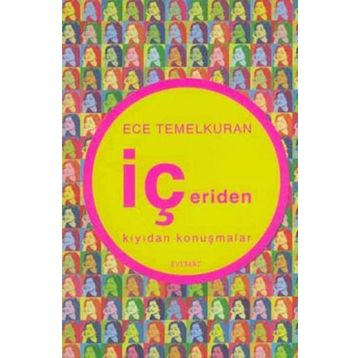 İçeriden Kıyıdan Konuşmalar - Ece Temelkuran