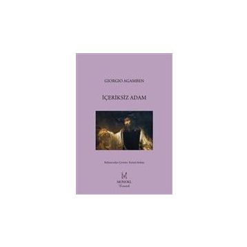 İçeriksiz Adam - Giorgio Agamben
