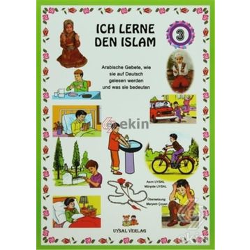 ICH LERNE DEN ISLAM 3 DAS KINDERGEBETSBUCH - MÜRŞİDE UYSAL