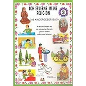 ICH LERNE DEN ISLAM 3 DAS KINDERGEBETSBUCH - MÜRŞİDE UYSAL