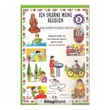 ICH LERNE DEN ISLAM 3 DAS KINDERGEBETSBUCH - MÜRŞİDE UYSAL