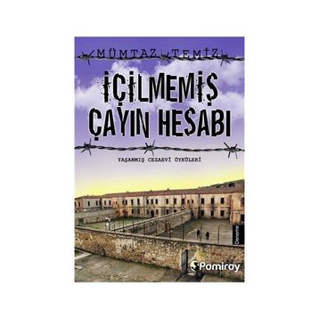 İçilmemiş Çayın Hesabı - Mümtaz Temiz