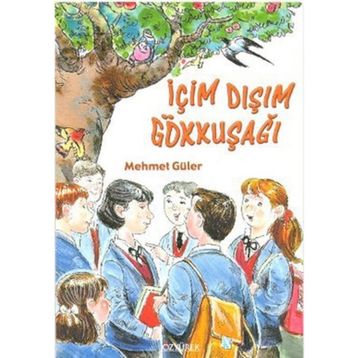 İÇİM DIŞIM GÖKKUŞAĞI - MEHMET GÜLER