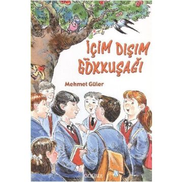 İÇİM DIŞIM GÖKKUŞAĞI - MEHMET GÜLER
