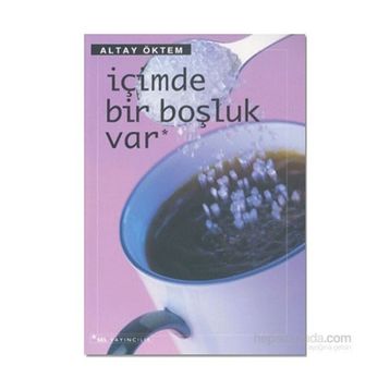 İÇİMDE BIR BOŞLUK VAR - ALTAY ÖKTEM