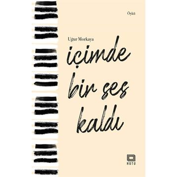İçimde Bir Ses Kaldı - Uğur Morkaya