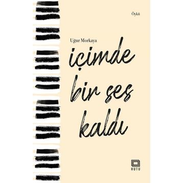 İçimde Bir Ses Kaldı - Uğur Morkaya