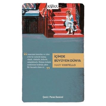 İçimde Büyüyen Dünya - Mary Costello