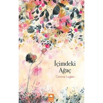 İçimdeki Ağaç - Corinna Luyken