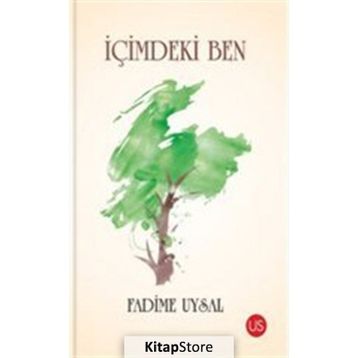 İçimdeki Ben - Fadime Uysal