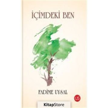 İçimdeki Ben - Fadime Uysal
