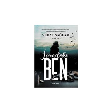 İçimdeki Ben - Vedat Sağlam