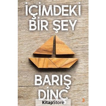 İçimdeki Bir Şey - Barış Dinç