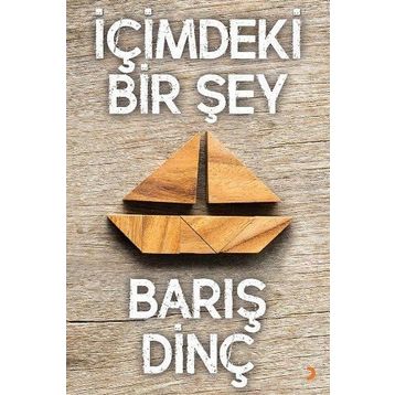 İçimdeki Bir Şey - Barış Dinç