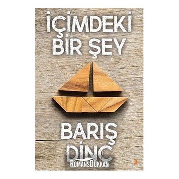İçimdeki Bir Şey - Barış Dinç