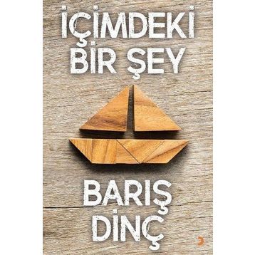 İçimdeki Bir Şey - Barış Dinç