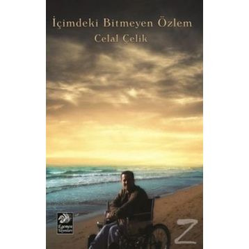 İçimdeki Bitmeyen Özlem - Celal Çelik
