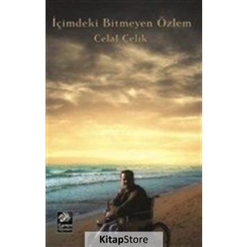 İçimdeki Bitmeyen Özlem - Celal Çelik