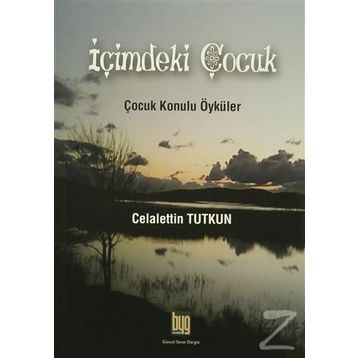 İçimdeki Çocuk - Celalettin Tutkun