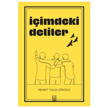 İçimdeki Deliler - Mehmet Tolga Görgülü
