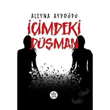 İçimdeki Düşman - Aleyna Aydoğdu