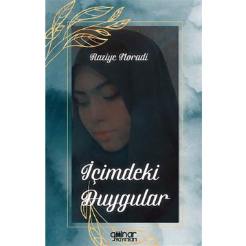 İçimdeki Duygular - Raziye Moradi