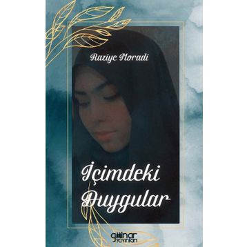 İçimdeki Duygular - Raziye Moradi