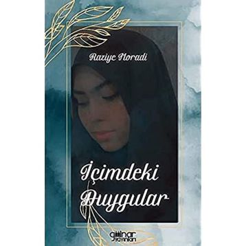 İçimdeki Duygular - Raziye Moradi