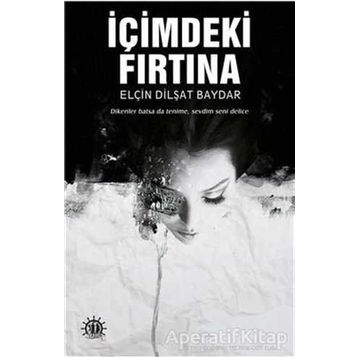 İçimdeki Fırtına - Elçin Dilşat Baydar