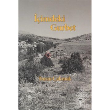 İçimdeki Gurbet - Turan Çakmak