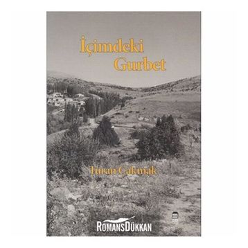 İçimdeki Gurbet - Turan Çakmak