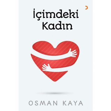 İçimdeki Kadın - Osman Kaya