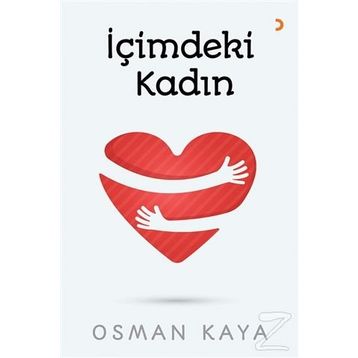 İçimdeki Kadın - Osman Kaya