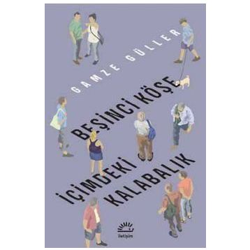 İçimdeki Kalabalık - Gamze Güller