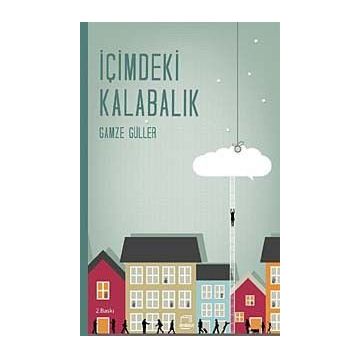 İçimdeki Kalabalık - Gamze Güller