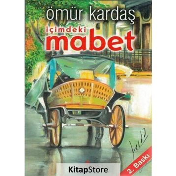 İçimdeki Mabet - Ömür Kardaş