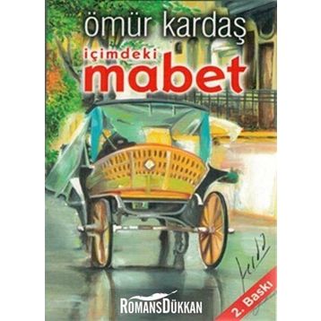 İçimdeki Mabet - Ömür Kardaş