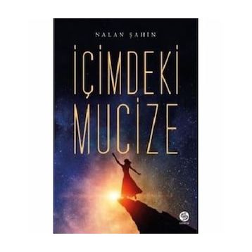 İçimdeki Mucize - Nalan Şahin
