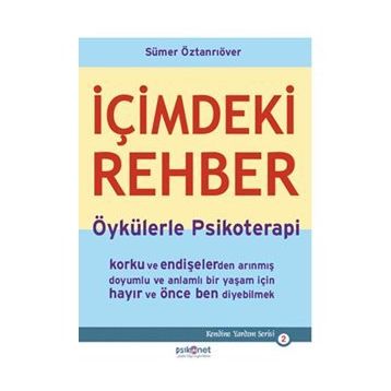 İÇIMDEKI REHBER ÖYKÜLERLE PSIKOTERAPI - SÜMER ÖZTANRIÖVER