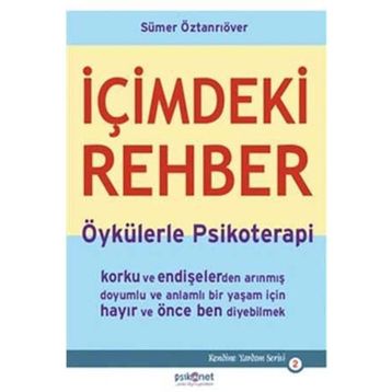 İÇIMDEKI REHBER ÖYKÜLERLE PSIKOTERAPI - SÜMER ÖZTANRIÖVER