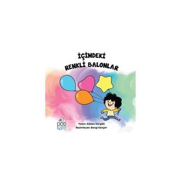 İçimdeki Renkli Balonlar - Gülden Görgülü