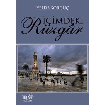 İÇİMDEKİ RÜZGAR - YELDA SORGUÇ