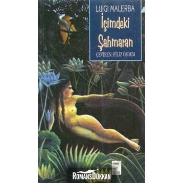 İçimdeki Şahmaran - Luigi Malerba