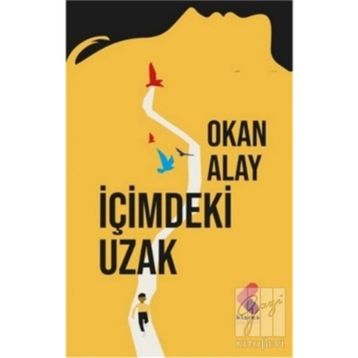İçimdeki Uzak - Okan Alay