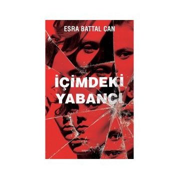 İçimdeki Yabancı - Muzaffer Akyol