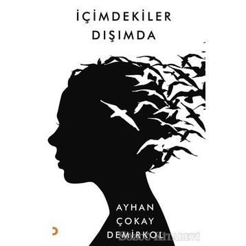 İçimdekiler Dışımda - Ayhan Çokay Demirkol